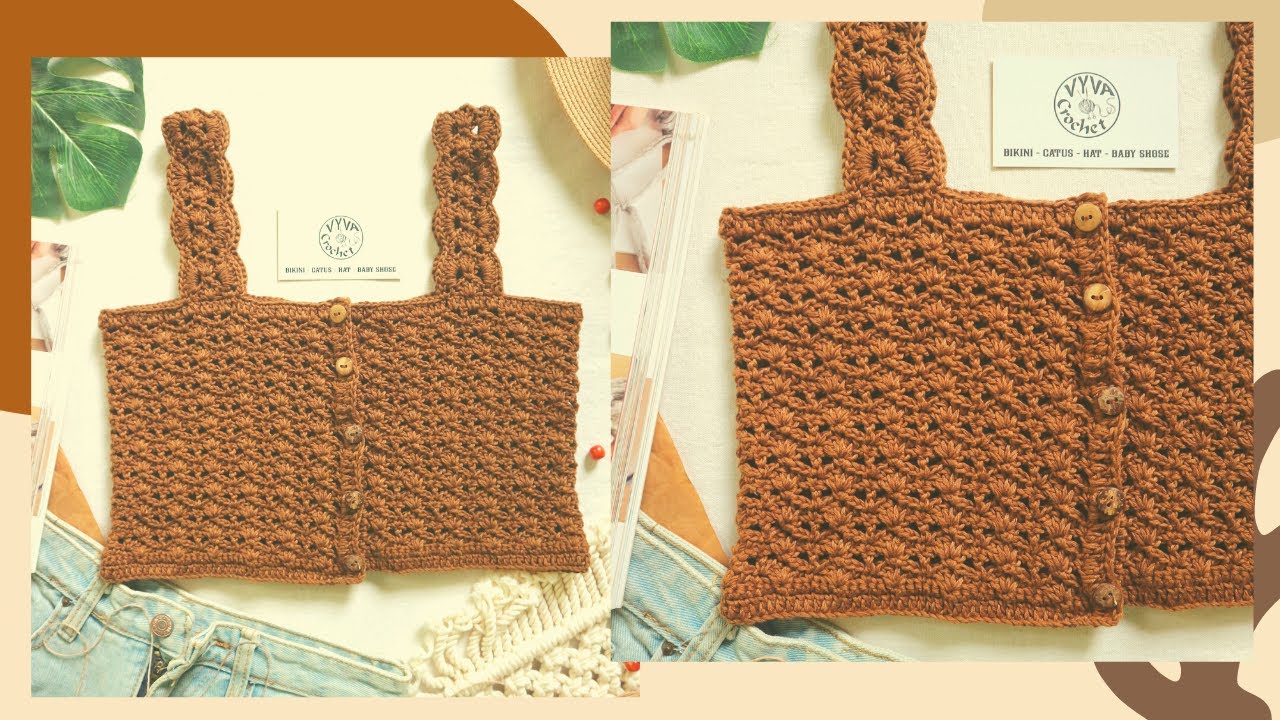 Crochet Croptop| Hướng Dẫn Móc Áo Croptop 2 Dây Cho Mùa Hè Siêu Dễ Làm |  Vyvascrochet - Youtube
